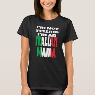 T-shirt Je Ne Crie Pas Je Suis Une Maman Italienne Drapeau
