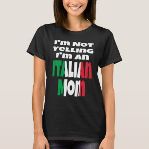 T-shirt Je Ne Crie Pas Je Suis Une Maman Italienne Drapeau