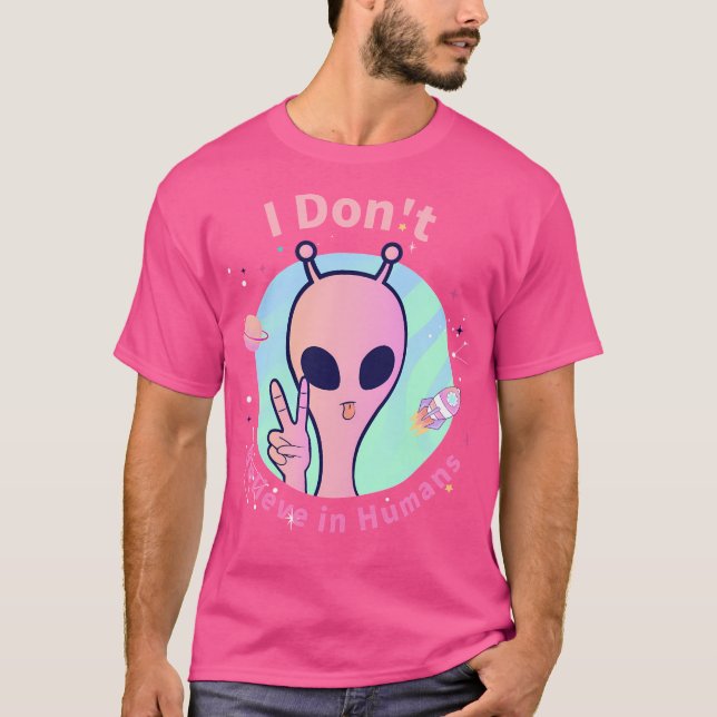 T-shirt Je Ne Crois Pas Aux Humains (Devant)