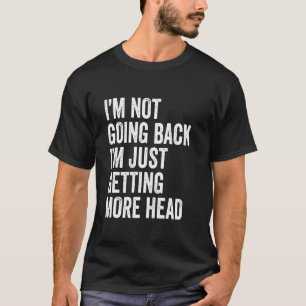 T-shirt Je ne deviens pas chauve, j'ai simplement plus de 