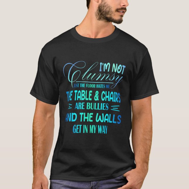 T-shirt Je Ne Dis Pas Maladroit (Devant)