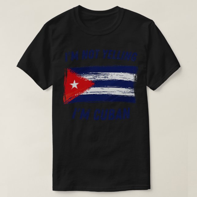 T-shirt Je Ne Dis Pas Mon Drapeau Cubain Cuba (Design devant)