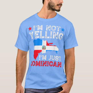 T-shirt Je Ne Dis Pas Que Je Suis Juste Dominicain, Drapea