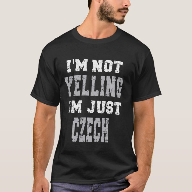 T-shirt Je Ne Dis Pas Que Je Suis Juste Tchèque (Devant)