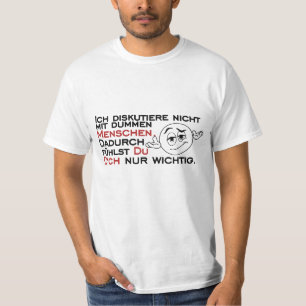 T-shirt Je ne discute pas avec des gens stupides