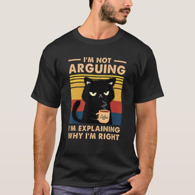 T-shirt Je ne discute pas, j'explique simplement pourquoi  (Devant)