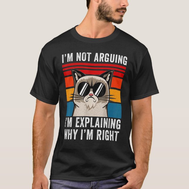 T-shirt Je ne discute pas, j'explique simplement pourquoi  (Devant)