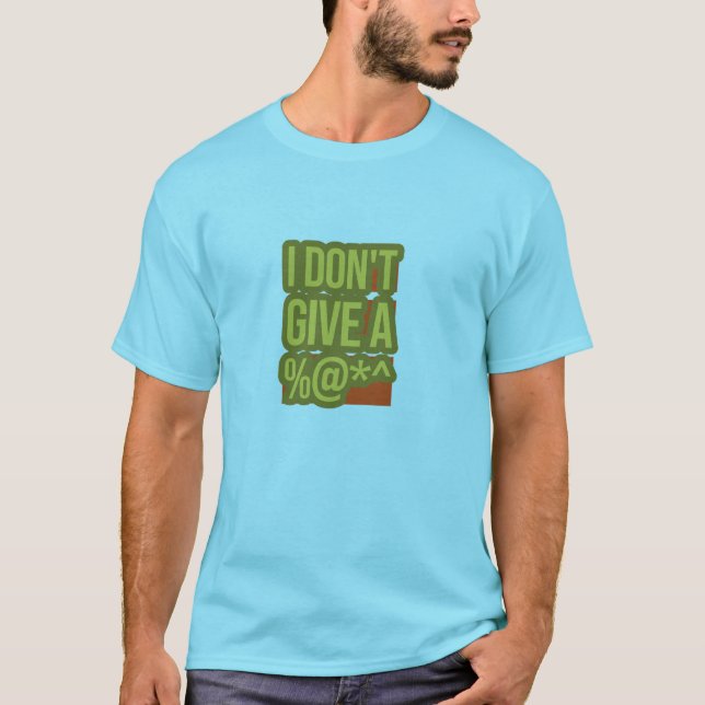 T-shirt Je ne donne pas de (Devant)
