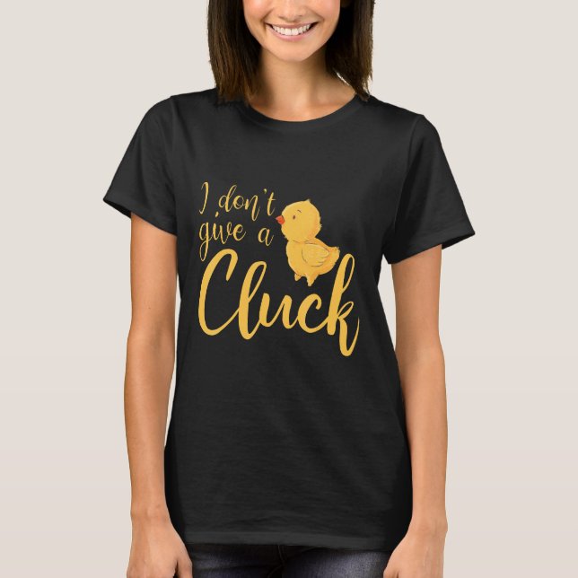 T-shirt Je Ne Donne Pas De Conception Agricole De Poulet D (Devant)