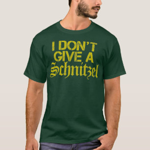 T-shirt Je ne donne pas un Schnitzel - Funny souvenir alle
