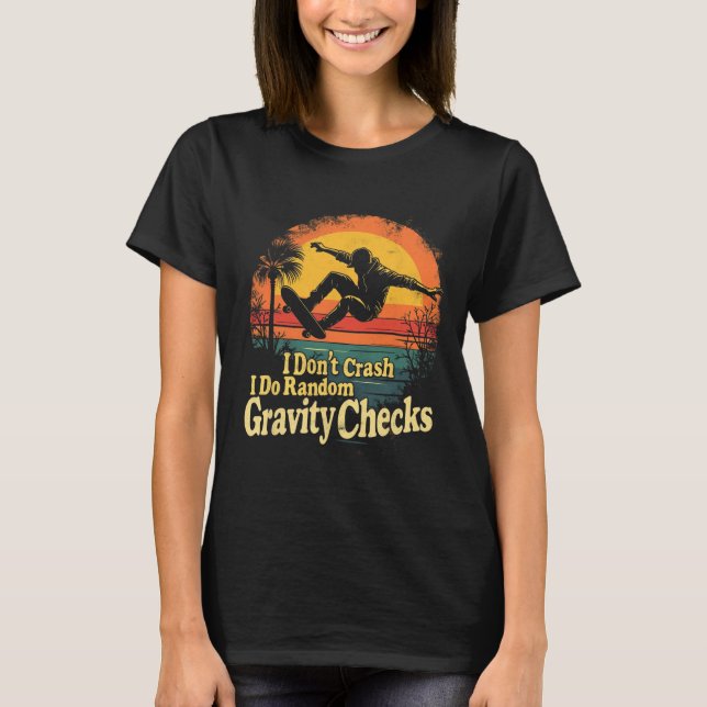 T-shirt Je ne fais pas de crash je fais des vérifications  (Devant)
