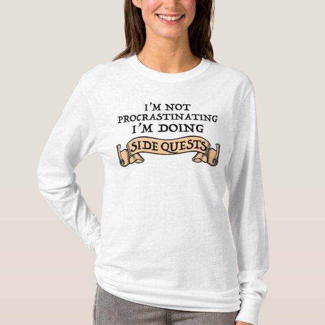 T-shirt Je ne fais pas de procrastination - Je fais des qu (Devant)
