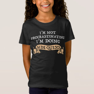 T-Shirt Je ne fais pas de procrastination - Je fais des qu