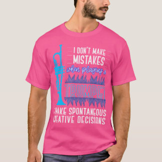 T-shirt Je Ne Fais Pas D'Erreurs En Jouant À La Chemise De