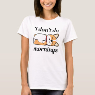 T-shirt Je ne fais pas les matins