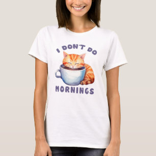 T-shirt Je ne fais pas les matins - Chat orange mignon ave