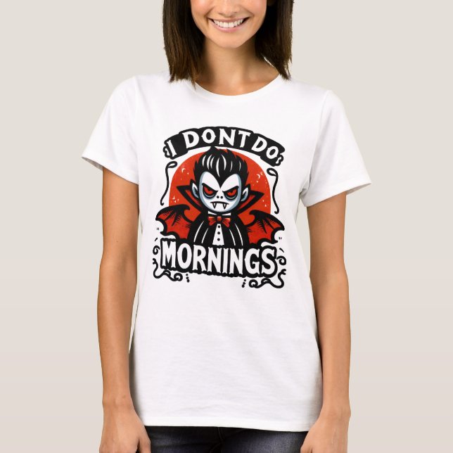 T-shirt Je ne fais pas les matins Grumpy Vampire Graphic (Devant)