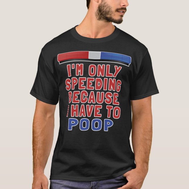 T-shirt Je ne fais que Vitesse parce que je dois faire du  (Devant)