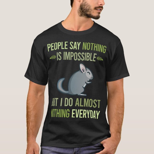 T-shirt Je ne fais rien Chinchilla 20 (Devant)