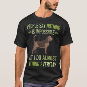 T-shirt Je ne fais rien de sanglant 01