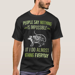 T-shirt Je ne fais rien Opossum 07