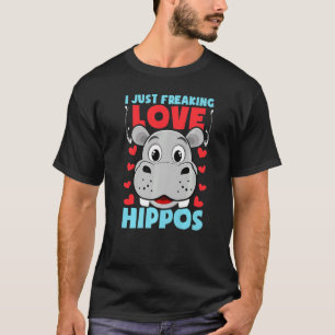 T-shirt Je Ne Fait Que Freaking Love Hippopotame Funny Hip