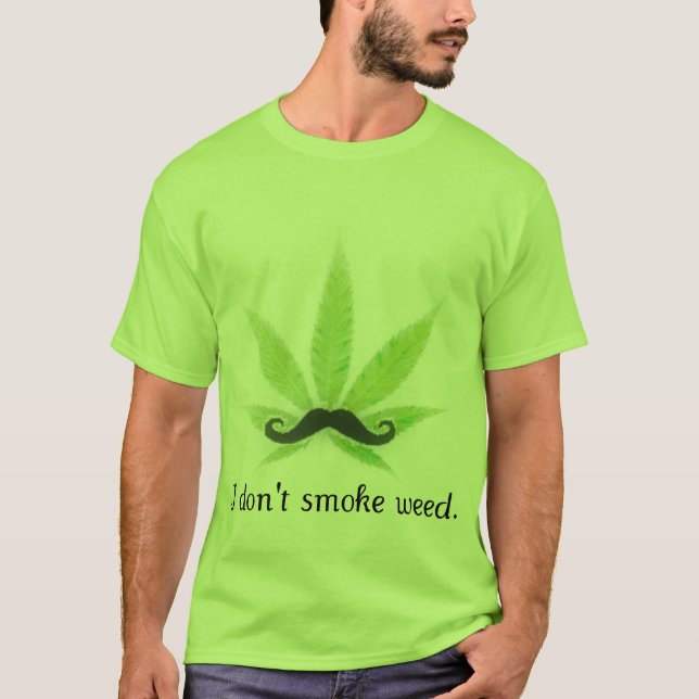T-shirt Je ne fume pas l'mauvaise herbe (Devant)