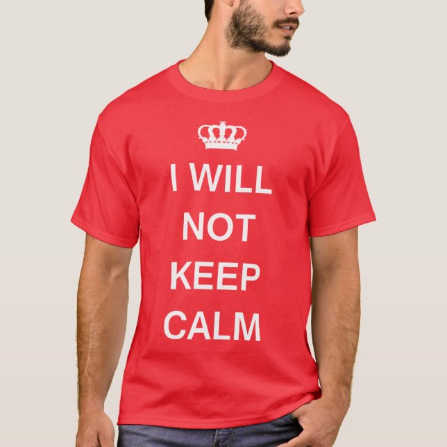 T-SHIRT JE NE GARDERAI PAS LE CALME (Devant)