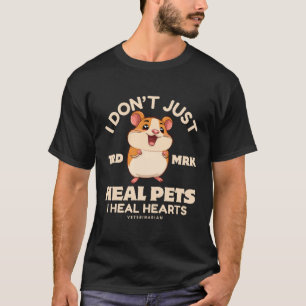 T-shirt Je ne guéris pas seulement les animaux domestiques