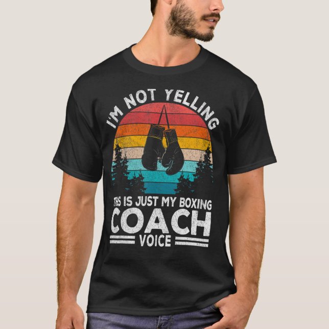 T-shirt Je ne hurle pas entraîneur de boxe (Devant)