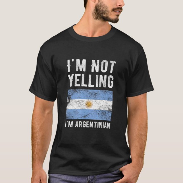 T-shirt Je ne hurle pas Je suis Argentine Pride (Devant)