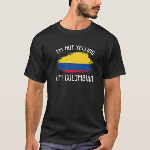 T-shirt Je ne hurle pas Je suis colombienne Funcolombia Pr