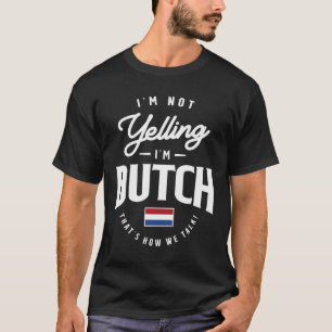 T-shirt Je ne hurle pas Je suis Dutch Funny Dutch Pride