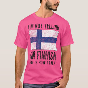 T-shirt Je ne hurle pas Je suis finlandais Finlande Drapea