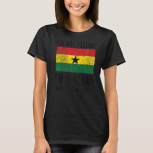 T-shirt Je ne hurle pas Je suis Ghanéen Ghana Drapeau Raci