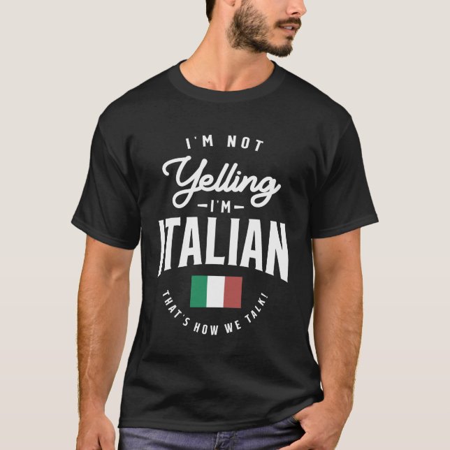 T-shirt Je ne hurle pas Je suis Italien Amusant Italien Pr (Devant)