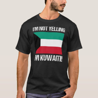 T-shirt Je ne hurle pas Je suis Koweït Pays Drapeau Koweït