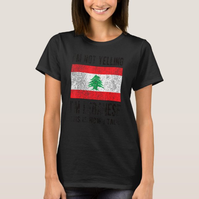 T-shirt Je ne hurle pas Je suis Libanais Liban Drapeau Lib (Devant)
