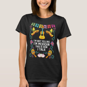 T-shirt Je ne hurle pas Je suis Mexicaine C'est comme ça q