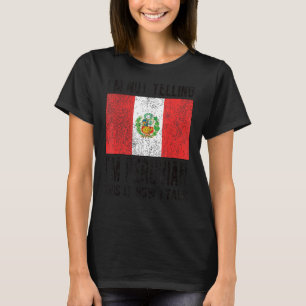 T-shirt Je ne hurle pas Je suis Péruvien Drapeau Racines P