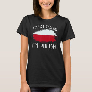 T-shirt Je ne hurle pas Je suis Polonais Pologne Pride His