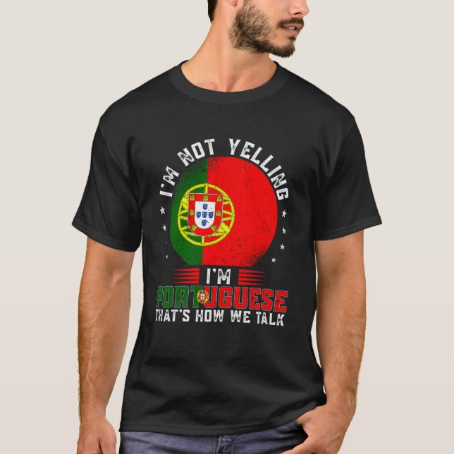 T-shirt Je ne hurle pas Je suis Portugais Pride Portugal D (Devant)