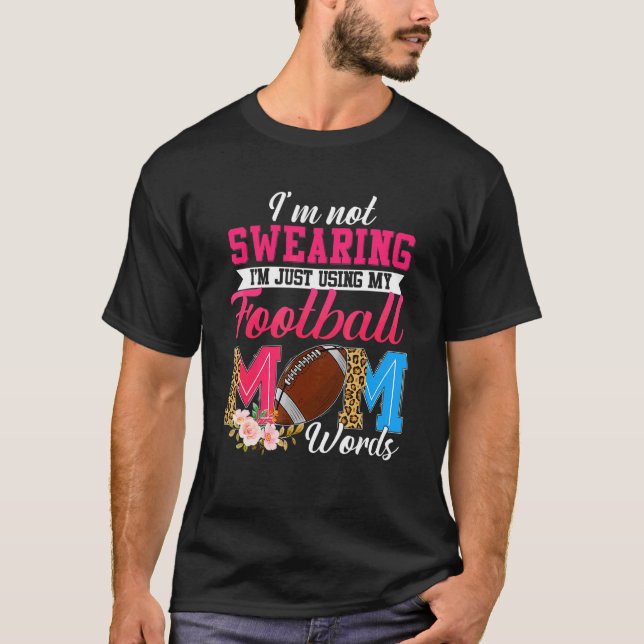 T-shirt Je ne jure pas que j'utilise juste ma maman de foo (Devant)