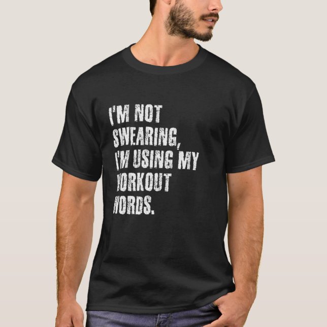 T-shirt Je ne jure pas que j'utilise mes mots d'entraîneme (Devant)
