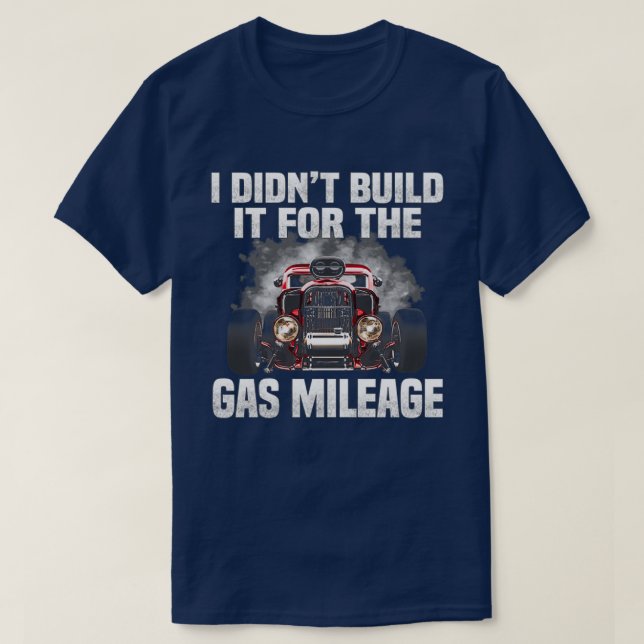 T-shirt Je ne l'ai pas construit pour le kilométrage de ga (Design devant)