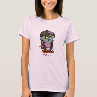 T-shirt "Je ne l'ai pas fait…" Fille de zombi