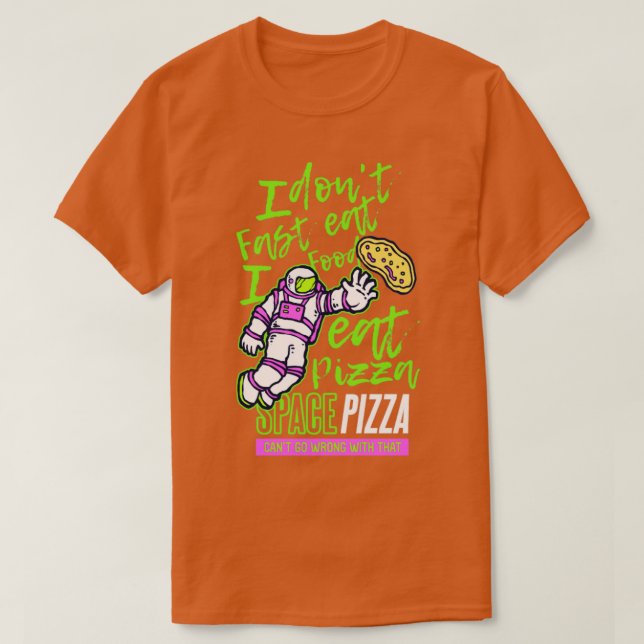 T-shirt Je ne mange pas de restauration rapide Je mange de (Design devant)