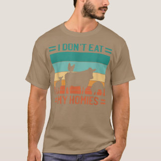 T-shirt Je ne mange pas mes Homies Funny Vegan Retro Vinta