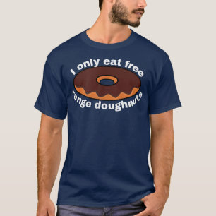T-shirt Je ne mange que des beignets à portée libre
