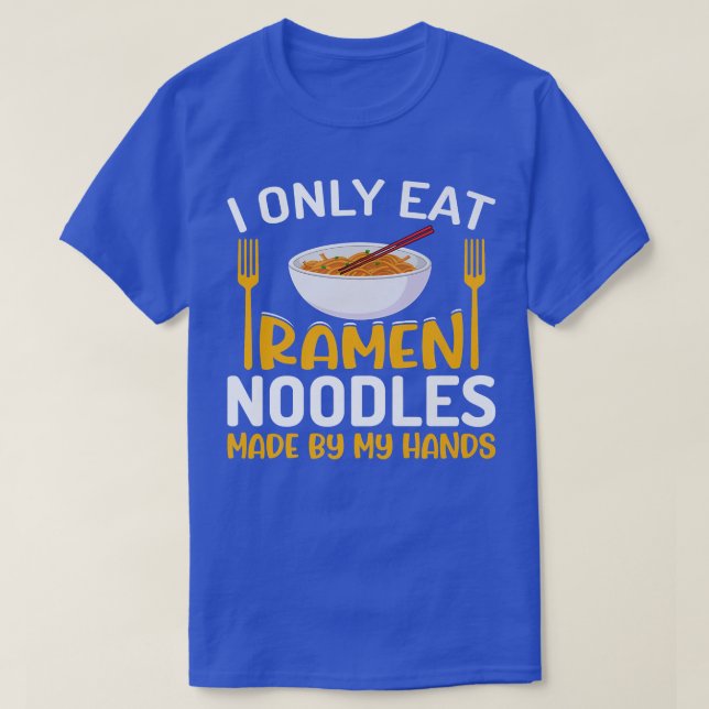 T-shirt Je Ne Mange Que Des Nouilles De Ramen Drôle Mangeu (Design devant)